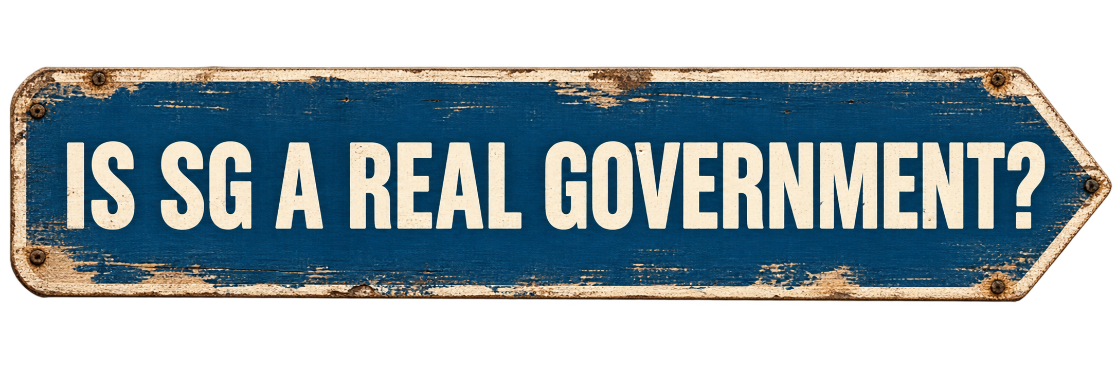Is SG a Real Government?