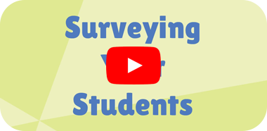 Survey Your Students